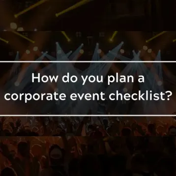 How do you plan a corporate event checklist