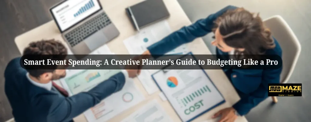 Smart Event Spending A Creative Planner’s Guide to Budgeting Like a Pro